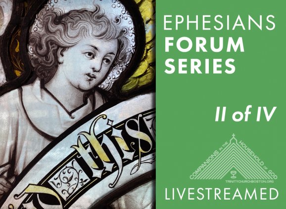 Ephesians Forum Series 2 of 4, with a stained glass angel detail