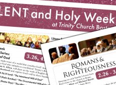 Lent and Holy Week at Trinity Church Boston: photo of a mailer detailing upcoming events at Trinity Church Boston