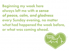 Avocado green text on white reads: Beginning my week here always left me with a sense of peace, calm, and gladness every Sunday evening, no matter what had happened the week before, or what was coming ahead.  