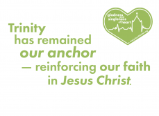 Avocado green text on white reads: Trinity has remained our anchor — reinforcing our faith in Jesus Christ.